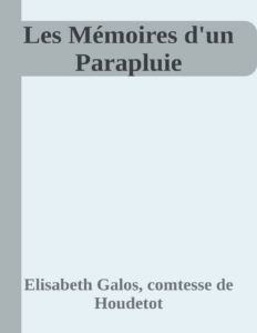 Couverture de Les Mémoires d'un Parapluie