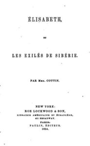 Elisabeth Ou Les Exiles De Siberie