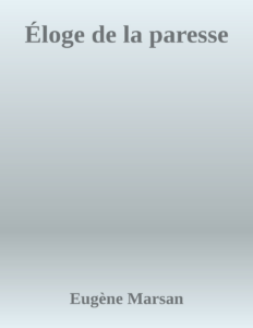 Couverture de Éloge de la paresse