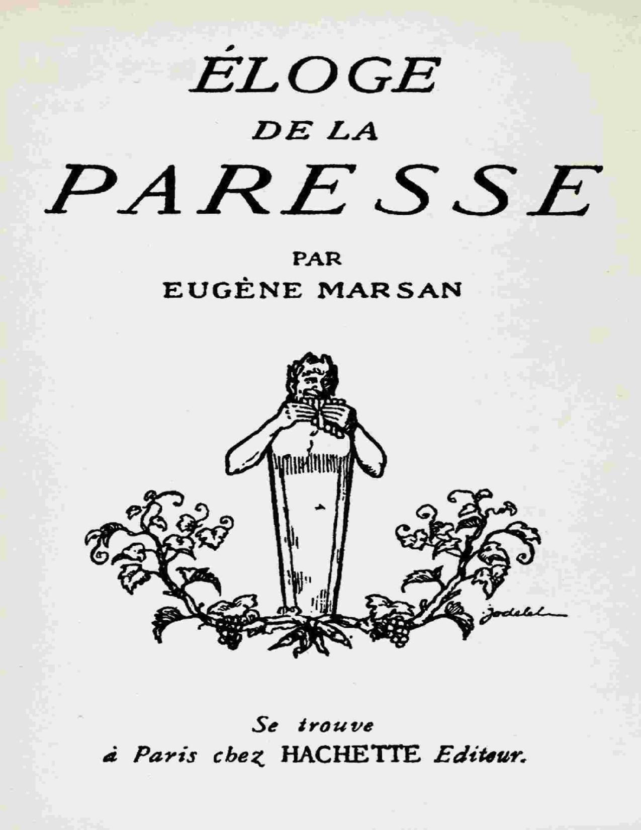 Eloge De La Paresse