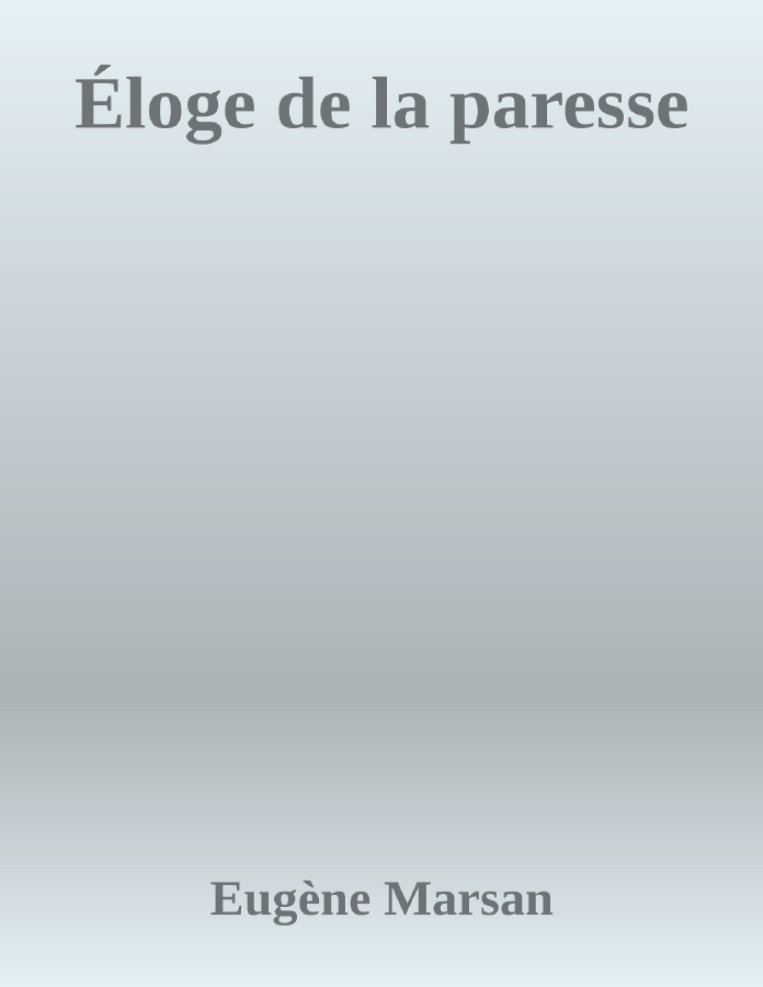 Couverture de Éloge de la paresse