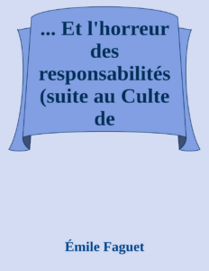 Couverture de ... Et l'horreur des responsabilités (suite au Culte de l'incompétence)