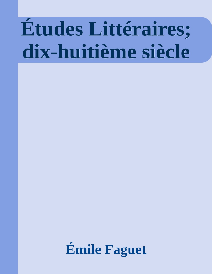 Couverture de Études Littéraires; dix-huitième siècle