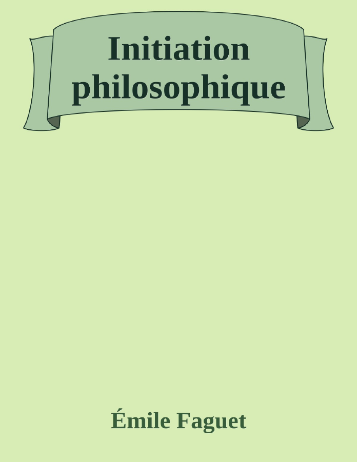 Couverture de Initiation philosophique