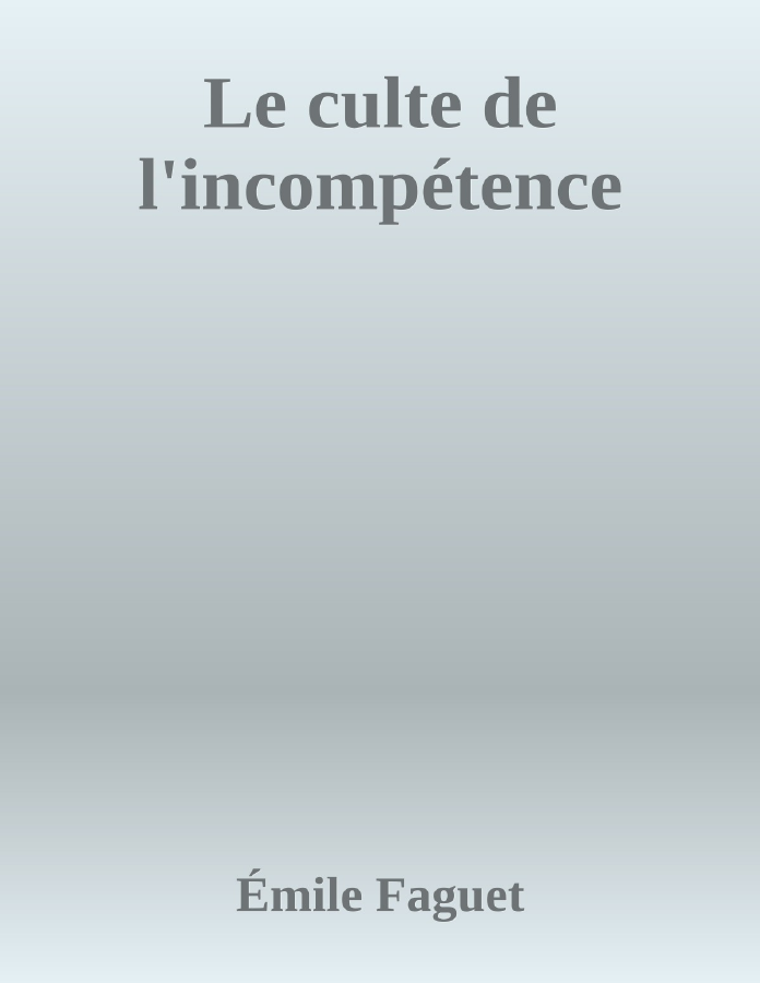 Couverture de Le culte de l'incompétence