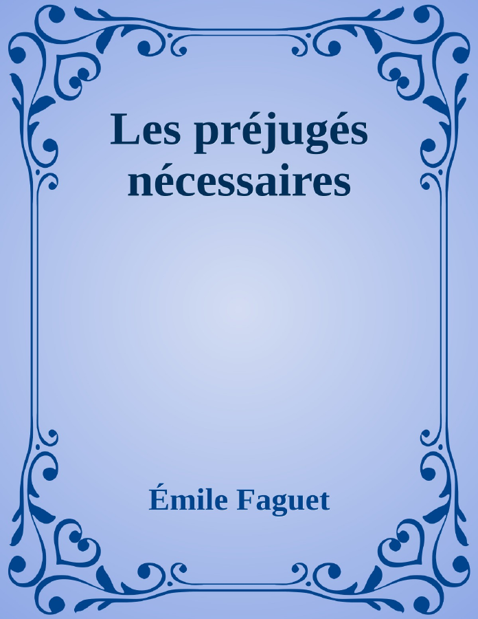 Couverture de Les préjugés nécessaires