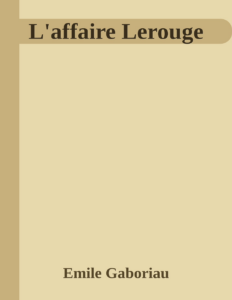 Couverture de L'affaire Lerouge