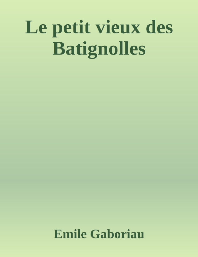 Couverture de Le petit vieux des Batignolles