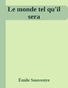 Couverture de Le monde tel qu'il sera