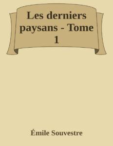 Couverture de Les derniers paysans - Tome 1