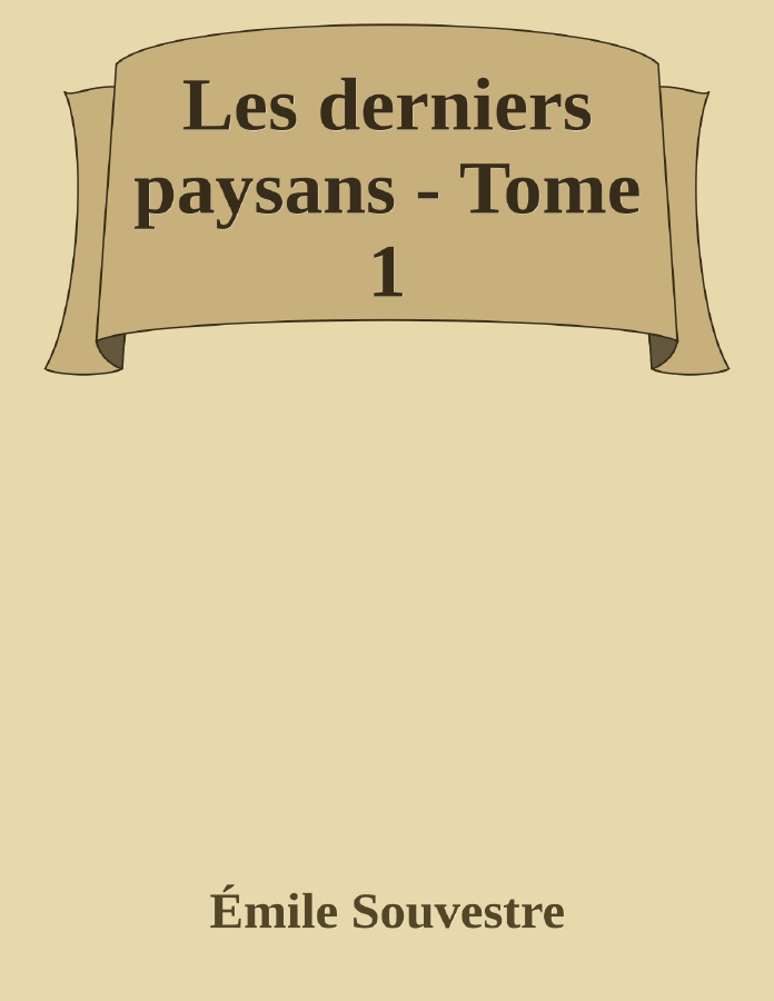 Couverture de Les derniers paysans - Tome 1