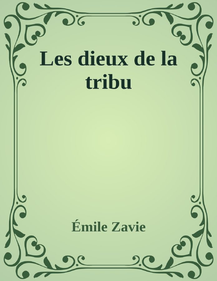 Couverture de Les dieux de la tribu