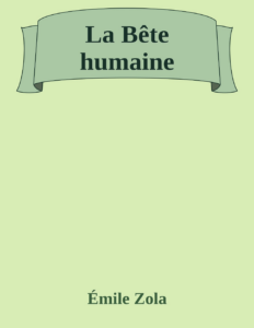 Couverture de La Bête humaine