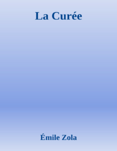 Couverture de La Curée
