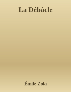Couverture de La Débâcle