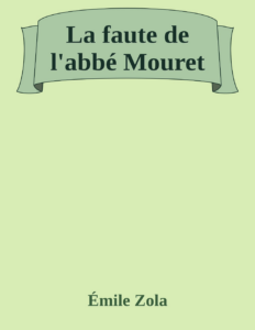 Couverture de La faute de l'abbé Mouret