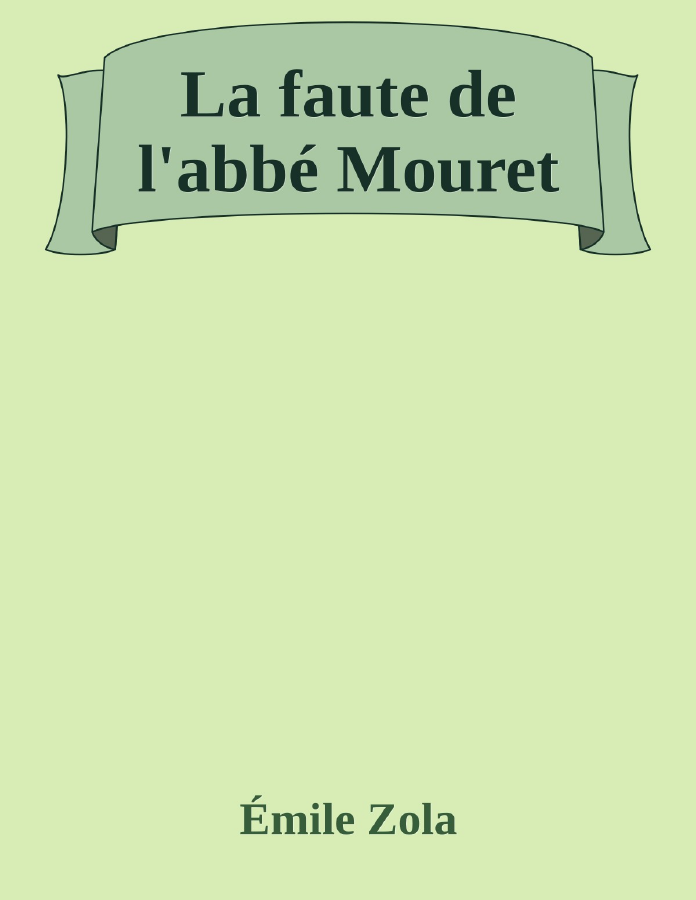 Couverture de La faute de l'abbé Mouret