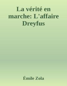 Couverture de La vérité en marche: L'affaire Dreyfus