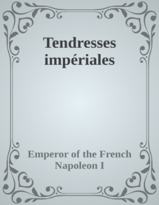 Couverture de Tendresses impériales