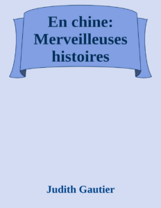Couverture de En chine: Merveilleuses histoires