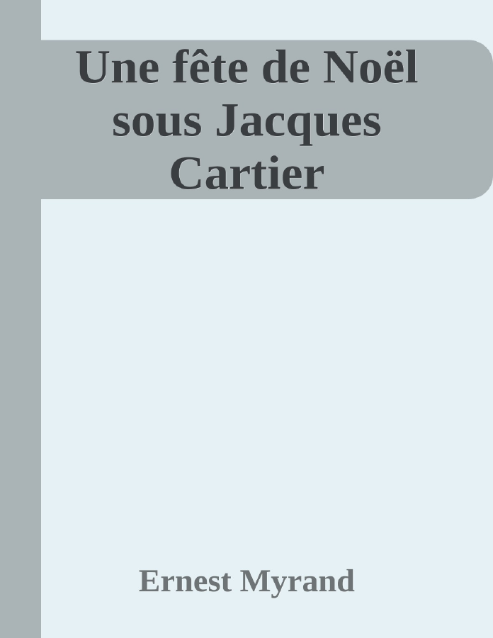 Couverture de Une fête de Noël sous Jacques Cartier