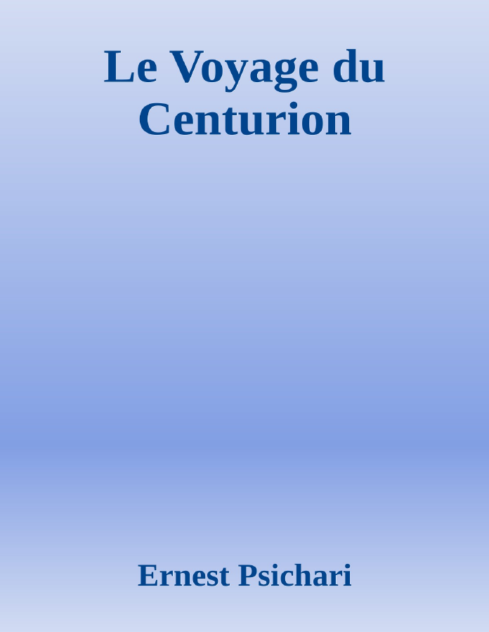 Couverture de Le Voyage du Centurion