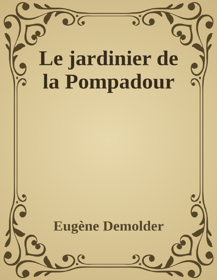 Couverture de Le jardinier de la Pompadour