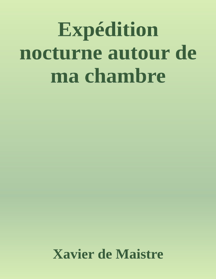 Couverture de Expédition nocturne autour de ma chambre
