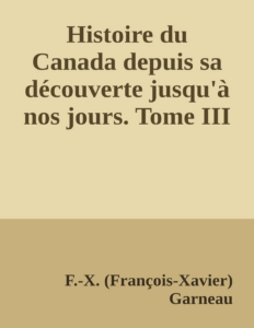 Couverture de Histoire du Canada depuis sa découverte jusqu'à nos jours. Tome III