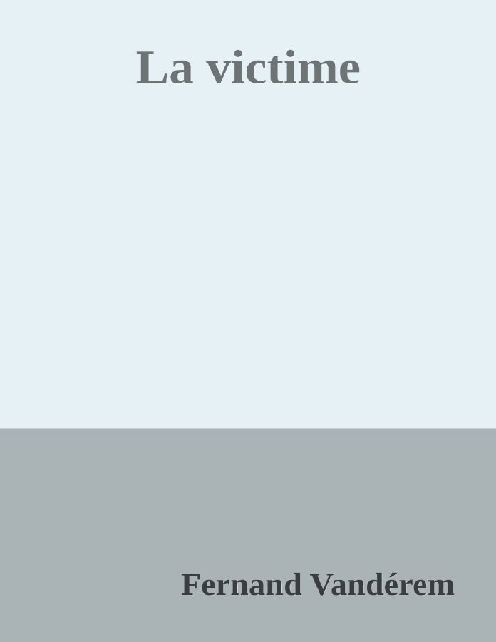 Couverture de La victime