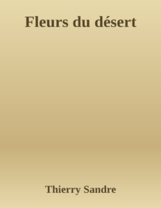 Couverture de Fleurs du désert