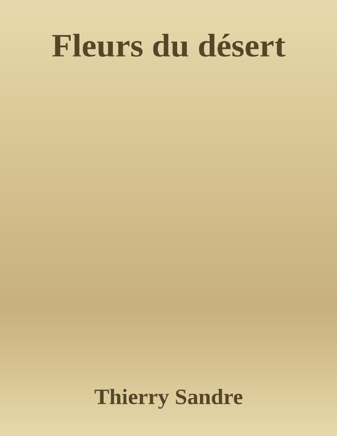 Couverture de Fleurs du désert
