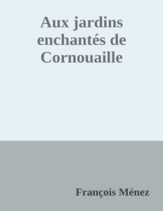 Couverture de Aux jardins enchantés de Cornouaille