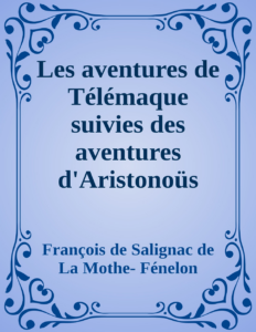 Couverture de Les aventures de Télémaque suivies des aventures d'Aristonoüs