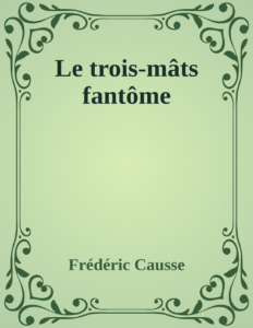Couverture de Le trois-mâts fantôme