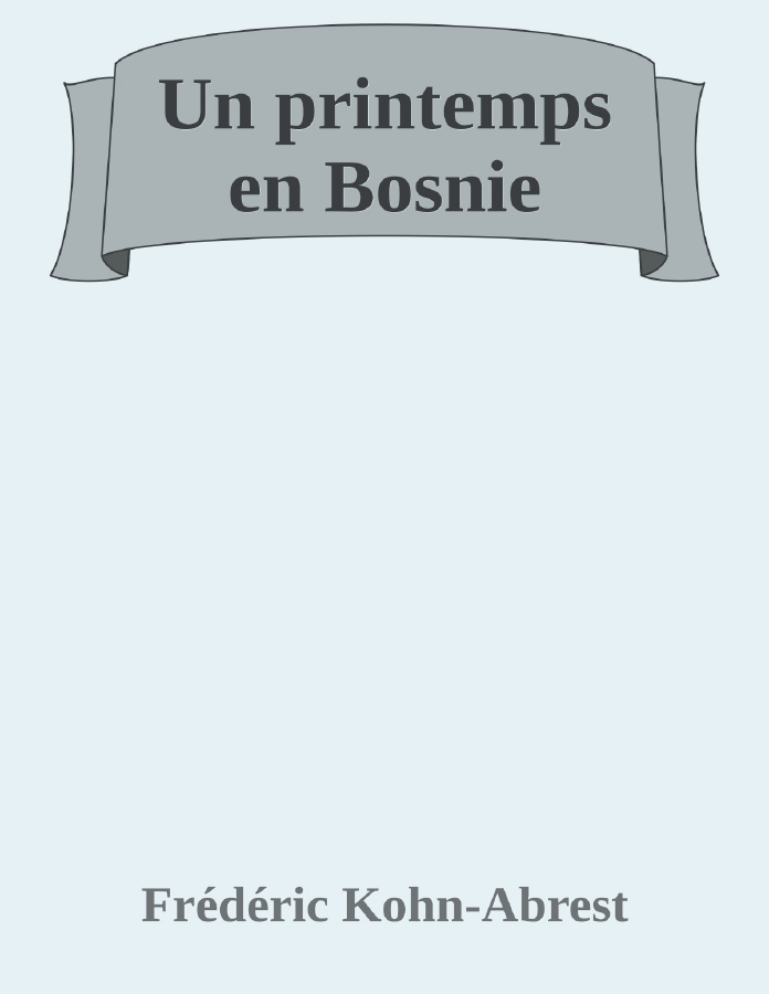 Couverture de Un printemps en Bosnie