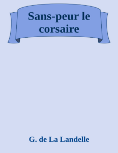 Couverture de Sans-peur le corsaire