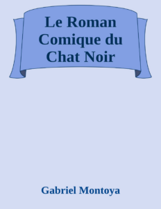 Couverture de Le Roman Comique du Chat Noir