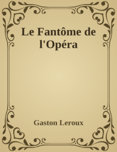 Couverture de Le Fantôme de l'Opéra