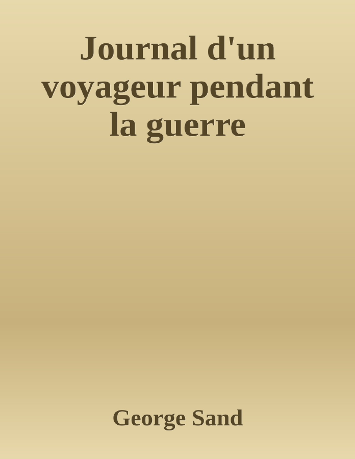 Couverture de Journal d'un voyageur pendant la guerre