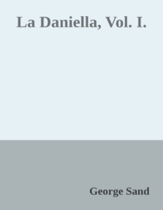 Couverture de La Daniella, Vol. I.