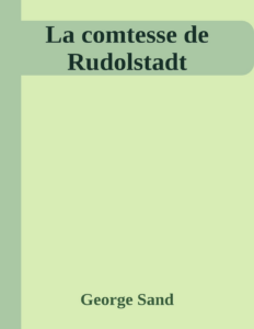 Couverture de La comtesse de Rudolstadt