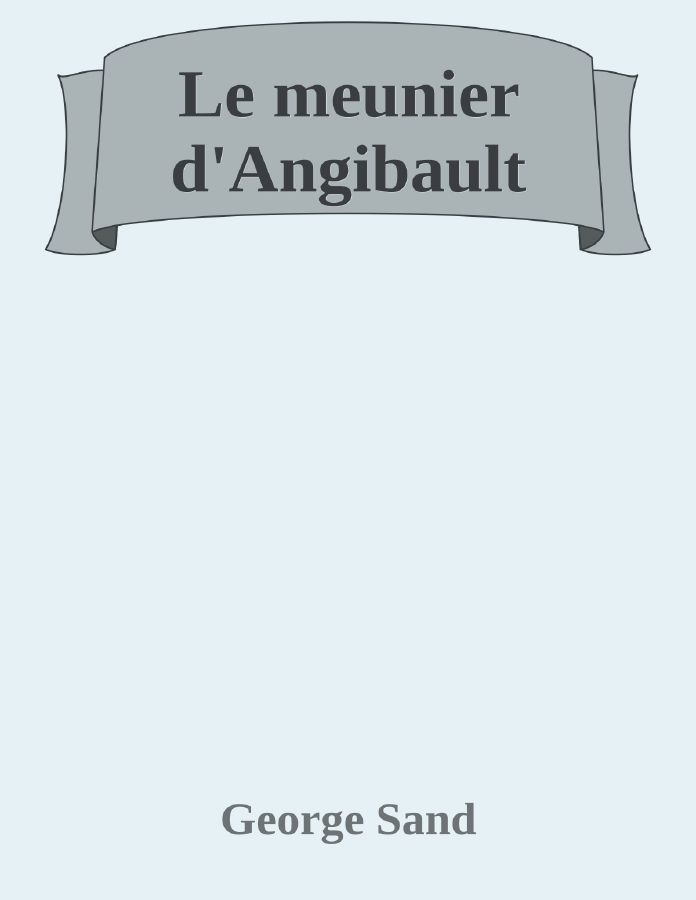 Couverture de Le meunier d'Angibault