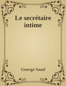 Couverture de Le secrétaire intime