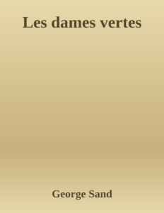 Couverture de Les dames vertes