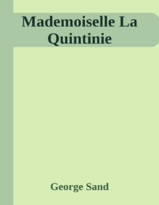 Couverture de Mademoiselle La Quintinie