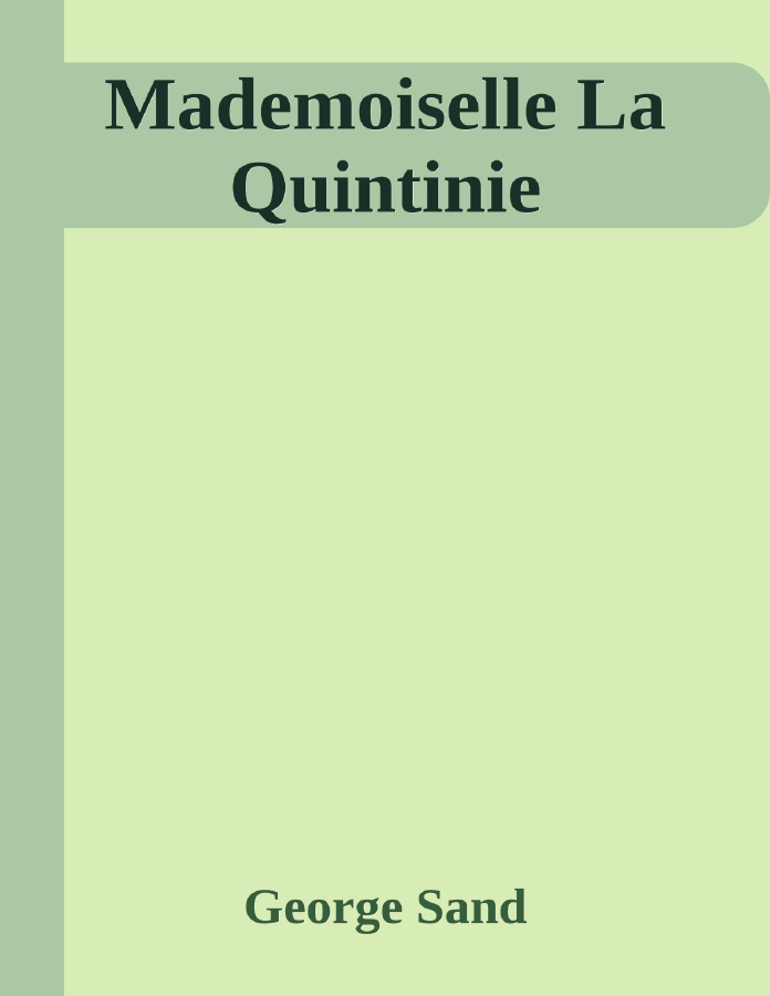 Couverture de Mademoiselle La Quintinie