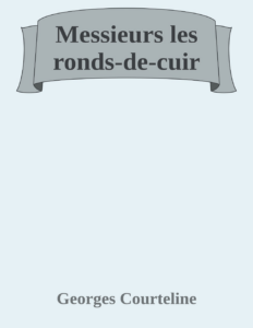 Couverture de Messieurs les ronds-de-cuir