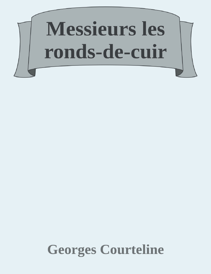 Couverture de Messieurs les ronds-de-cuir