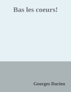 Couverture de Bas les coeurs!